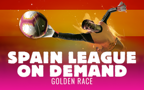 Spain League – on demand